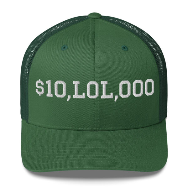 $10,LOL,000 Belichoke Trucker Hat – Multiple Colors - Image 11