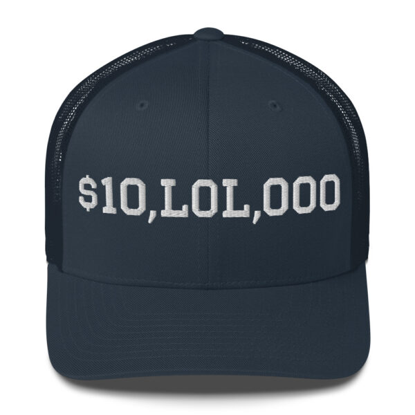 $10,LOL,000 Belichoke Trucker Hat – Multiple Colors - Image 8