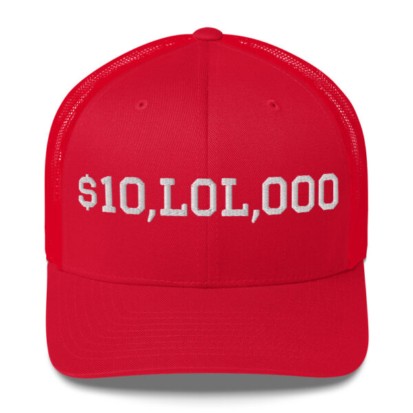 $10,LOL,000 Belichoke Trucker Hat – Multiple Colors - Image 10