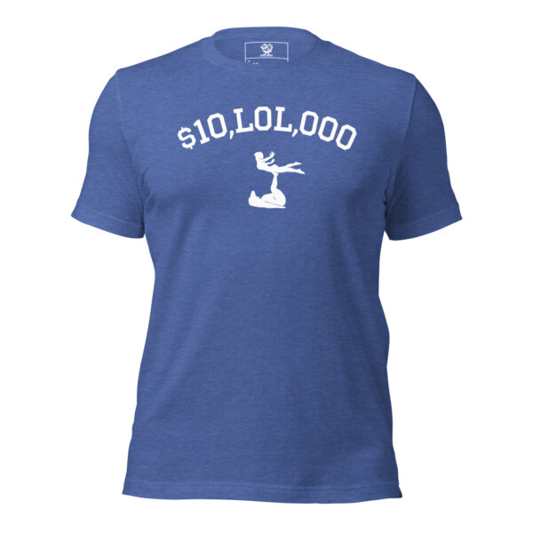 $10,LOL,000 Belichoke T-Shirt - Multiple Colors - Image 9