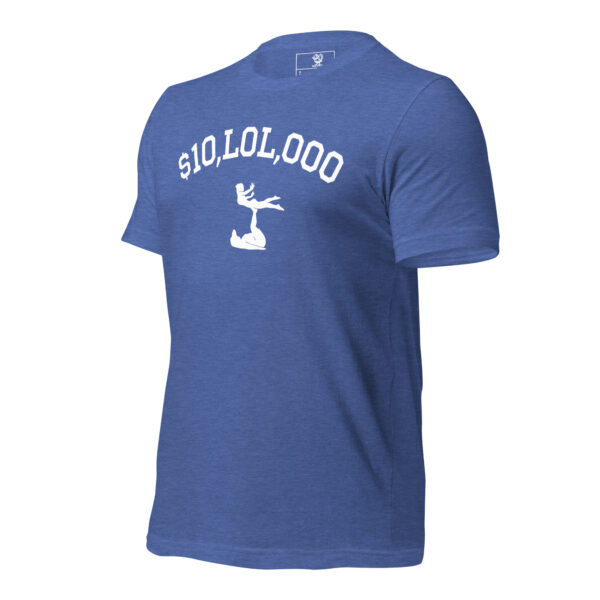 $10,LOL,000 Belichoke T-Shirt - Multiple Colors - Image 10